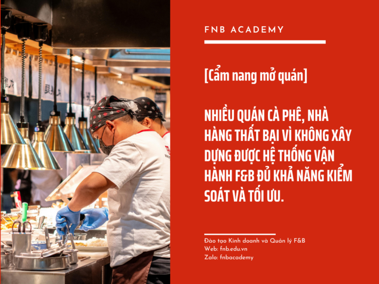 Nhiều quán cà phê, nhà hàng thất bại vì không xây dựng hệ thống vận hành hiệu quả!